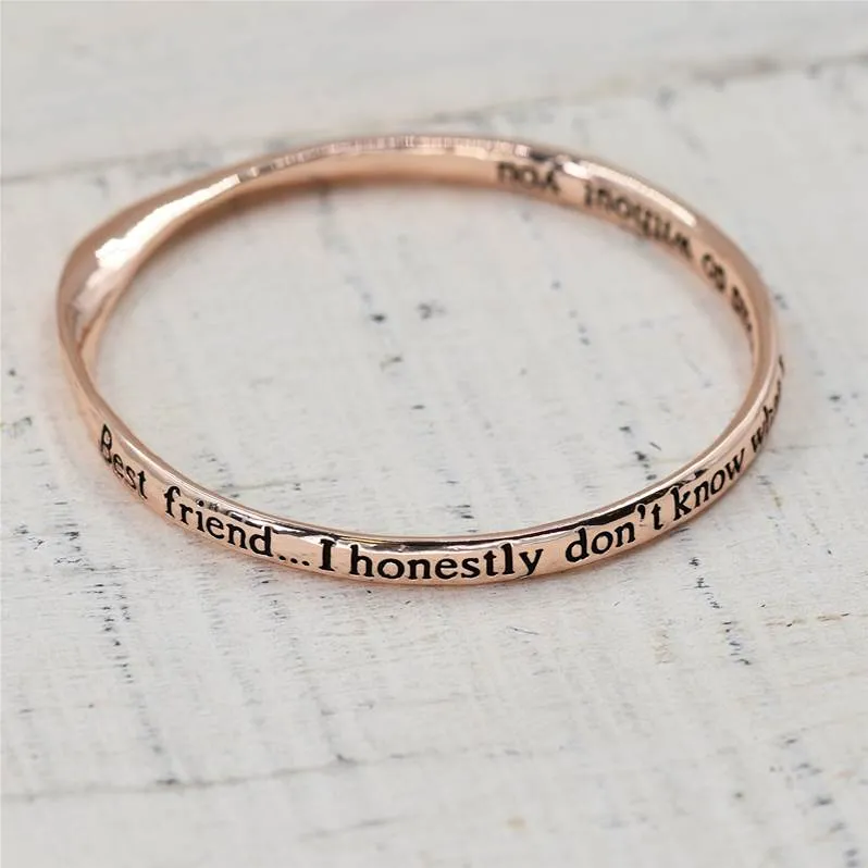 "Best friend . . . I honestly don't know what I would do wit
